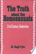 The truth about the homosexuals /