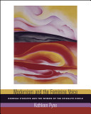 Modernism and the feminine voice : O'Keeffe and the women of the Stieglitz circle /