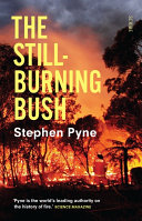 The still-burning bush /