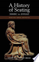 A history of seating, 3000 BC to 2000 AD : function versus aesthetics /