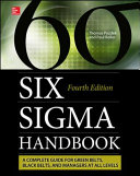 Six sigma handbook : a complete guide for green belts, black belts, and managers at all levels /