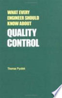 What every engineer should know about quality control /