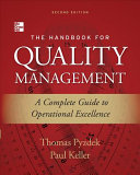 The handbook for quality management : a complete guide to operational excellence /