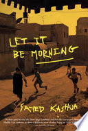 Let it be morning /