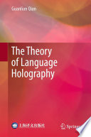 The Theory of Language Holography /