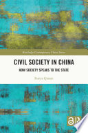Civil society in China : how society speaks to the state /