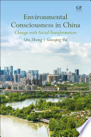 Environmental consciousness in China : change with social transformation /