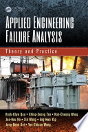 Applied engineering failure analysis : theory and practice /