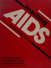 Teaching AIDS : a resource guide on acquired immune deficiency syndrome /