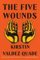 The five wounds : a novel /