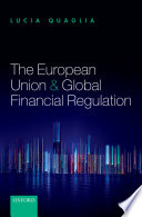 The European Union and global financial regulation /