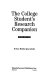 The college student's research companion /