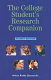 The college student's research companion /