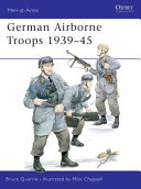 German airborne troops, 1939-45 /