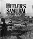 Hitler's samurai : the Waffen-SS in action /