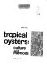 Tropical oysters : culture and methods /