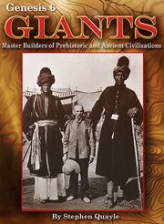 Genesis 6 : giants : the master builders of the prehistoric and ancient civilizations /