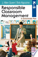 Responsible classroom management, K-5 : a schoolwide plan /