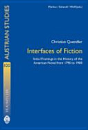 Interfaces of fiction : initial framings in the American novel from 1790 to 1900 /