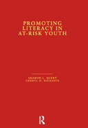 Promoting literacy in at-risk youth : protective factors and academic achievements /