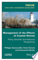 Management of the effects of coastal storms : policy, scientific and historical perspectives /