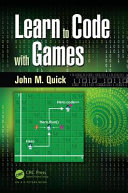 Learn to code with games /