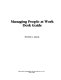 Managing people at work : desk guide /