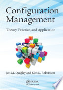 Configuration management : theory, practice, and application /