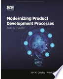 Modernizing product development processes : guide for engineers /