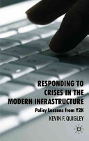 Responding to crises in the modern infrastructure : policy lessons from Y2K /