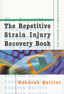 The repetitive strain injury recovery book /
