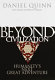 Beyond civilization : humanity's next great adventure /