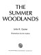 The summer woodlands /