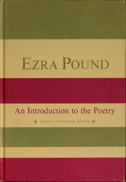Ezra Pound ; an introduction to the poetry.