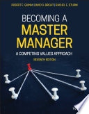 Becoming a master manager : a competing values approach.