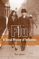 Flu : a social history of influenza /