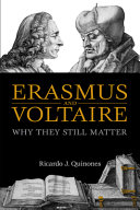 Erasmus and Voltaire : why they still matter /