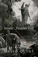 Inside "Paradise Lost" : reading the designs of Milton's epic /