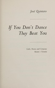 If you don't dance they beat you /