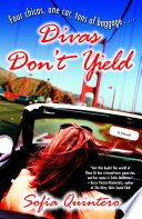 Divas don't yield : a novel /