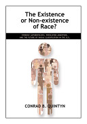 The existence or non-existence of race? : forensic anthropology, population admixture, and the future of racial classification in the U.S. /