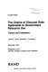 The choice of discount rate applicable to government resource use : theory and limitations /