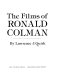 The films of Ronald Colman /