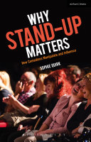 Why stand-up matters : how comedians manipulate and influence /