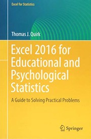 Excel 2016 for educational and psychological statistics : a guide to solving practical problems /