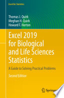 Excel 2019 for Biological and Life Sciences Statistics : A Guide to Solving Practical Problems /