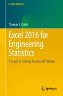 Excel 2016 for engineering statistics : a guide to solving practical problems /