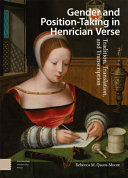 Gender and Position-Taking in Henrician Verse : Tradition, Translation, and Transcription /