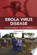 Ebola virus disease : from origin to outbreak /
