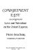 Compartment east : love and adventure on the Orient Express /